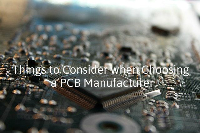 Choosing a PCB Manufacturer